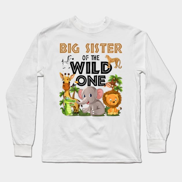 Big Sister Of The Wild One Birthday 1st Safari Jungle Family Long Sleeve T-Shirt by Eduardo